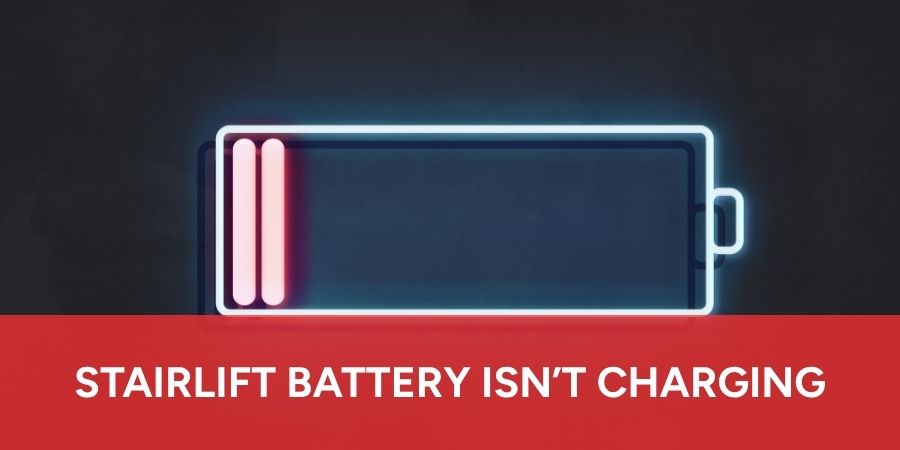 Stairlift Battery Isn't Charging