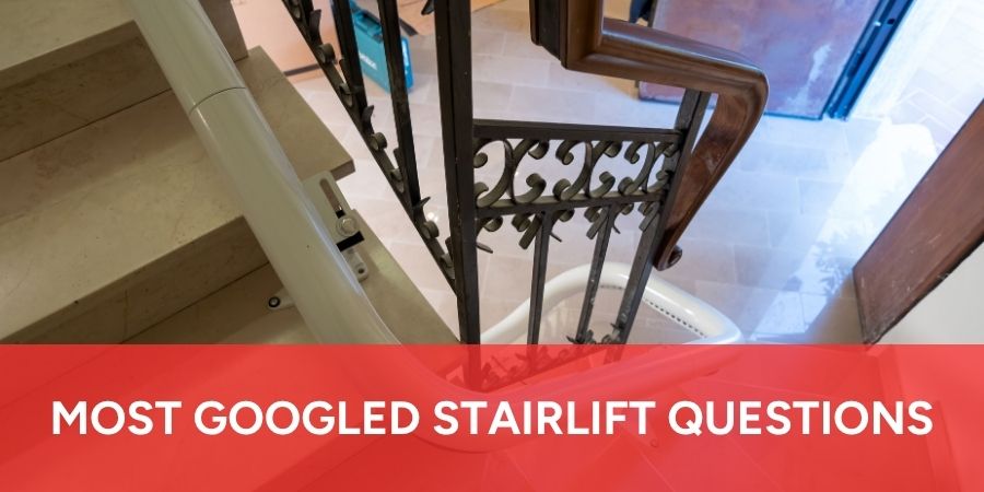 Most Googled Stairlift Questions